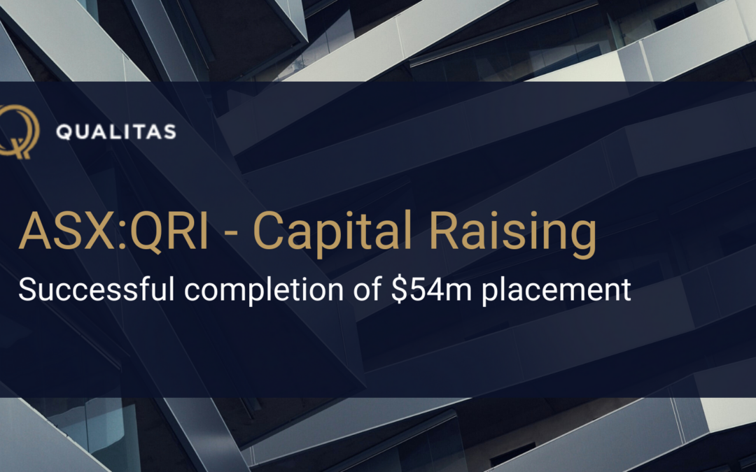 QRI Capital Raising - Successful completion of $54m placement